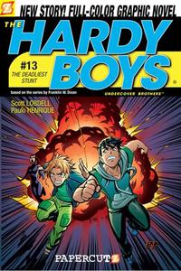 The Deadliest Stunt (Hardy Boys: Undercover Brothers, No. 13) (Papercutz)