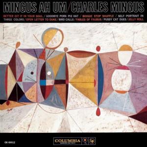 Диск CD Mingus Ah Um - Charles Mingus