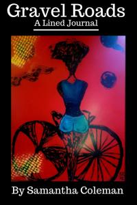 Gravel Roads: A Lined Journal