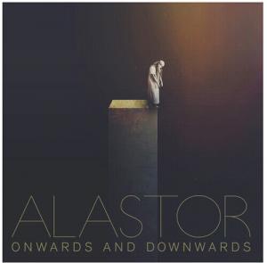 CD диск Alastor: Onwards & Downwards