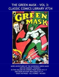 The Complete Green Mask Volume 3: Giant 340 Pages! (CreateSpace Independent Publishing Platform)