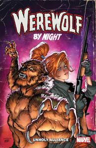 Werewolf By Night: Unholy Alliance (Marvel Universe)