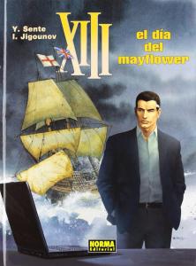 XIII 20 - EL DIA DEL MAYFLOWER (NORMA EDITORIAL, S.A.)