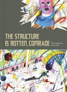 The Structure Is Rotten, Comrade (Fantagraphics Books)
