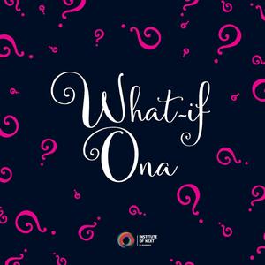 What-if Ona (CreateSpace Independent Publishing Platform)