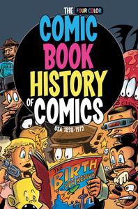 Comic Book History of Comics: Birth of a Medium (IDW Publishing)