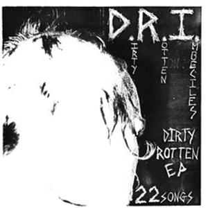 Виниловая пластинка LP Dirty Rotten EP (7") - D.R.I.