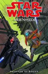 Star Wars: Dawn of the Jedi Volume 2 - Prisoner of Bogan (Dark Horse)