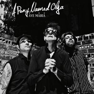Виниловая пластинка A Pony Named Olga - Ave Maria