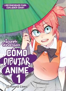 Cómo dibujar anime nº 1 (Planeta Cómic)