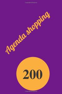 agenda shopping: 200 pages (Independently published)