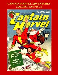 Captain Marvel Adventures Collection #19-21 (CreateSpace Independent Publishing Platform)