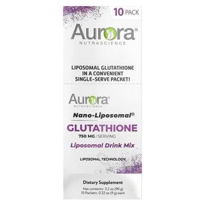 Aurora Nutrascience, Nano-Liposomal, глутатион, липосомальная смесь для приготовления напитка, 750 мг, 10 пакетиков по 9 г (0,32 унции)