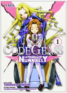 Code Geasss La Pesadilla de Nunnally 1 (Editorial Ivrea)