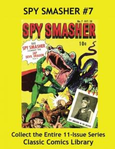 Spy Smasher Comics Single Issue #7: Best Quality Comic Reprints Available!: Classic Comics Library - Largest Comic Reprint Library in the World! (CreateSpace Independent Publishing Platform)