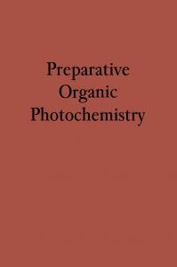 Preparative Organic Photochemistry (Springer)