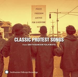 Диск CD Smithsonian Folkways: Classic Protest Songs - Various Artists