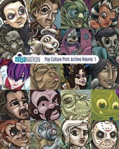 Pop Culture Print Archive volume 1: Archived Prints by majaNATION (Independently published)