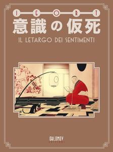 Ishiki no kashi. Il letargo dei sentimenti (Oblomov Edizioni)
