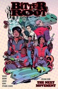 Bitter Root Volume 4: The Next Movement (Image Comics)