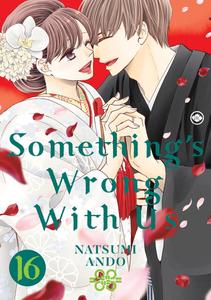 Манга Something's Wrong With Us Manga Volume 16