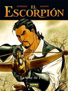 EL ESCORPIÓN 03: LA CRUZ DE PEDRO (CARTONÉ) (El Escorpion/ the Scorpion) (Spanish Edition) (NORMA EDITORIAL, S.A.)