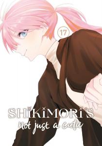 Shikimori's Not Just a Cutie 17 (Kodansha Comics)