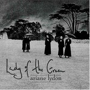 CD диск Lydon, Ariane: Lady of the Green