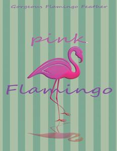 Pink Flamingo Notebook Journal :: Gorgeous Flamingo Feather Notebook For Bird Lover Lined Paper , Pet Animal - Earth Note Series Wild Animal (Independently published)