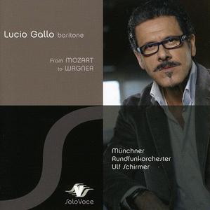 CD диск Gallo, Lucio / Munich Radio Orchestra: From Mozart to Wagner