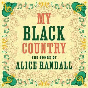 Диск CD My Black Country: The Songs Of Alice Randall - Various Artists
