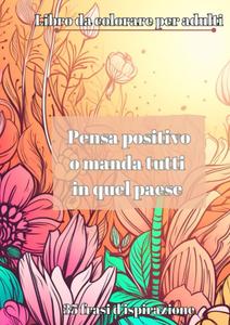 Libro da colorare per gli adulti: Antistress (Italian Edition) (Independently published)