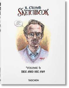 Robert Crumb. Sketchbook, Vol. 4: 1982-1989 (TASCHEN)