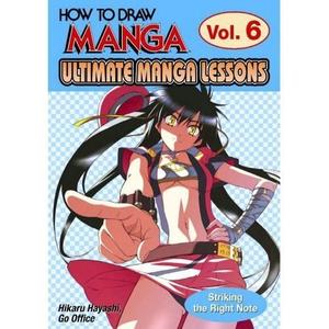 How to Draw Manga Ultimate Manga Lessons 6: Fleshing Out the Characters (6) (Graphic Sha Pub Co)