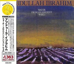 CD диск Ibrahim, Abdullah: Water From An Ancient Well (Remastered)