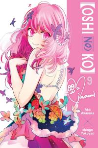 [Oshi No Ko], Vol. 9 (Volume 9) (Yen Press)
