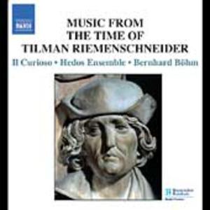 CD диск Il Curioso / Hedos Ensemble / Bohm: Music in the Time of Tilman Riemenschneider