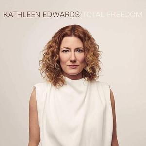 Виниловая пластинка Edwards, Kathleen - Total Freedom
