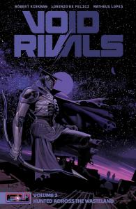 Void Rivals Volume 2: Hunted Across the Wasteland (2) (Energon Universe) (Image Comics)