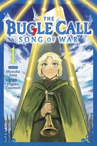 The Bugle Call: Song of War, Vol. 1 (VIZ Media LLC)