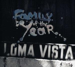 CD диск Family of the Year: Loma Vista