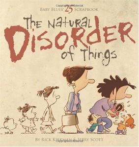 The Natural Disorder of Things: Baby Blues Scrapbook 25 (Andrews McMeel Publishing)