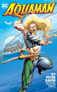 Aquaman by Peter David Book Two (DC Comics)