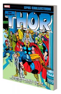 Thor Epic Collection: Even An Immortal Can Die (Marvel Universe)