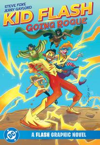 Kid Flash: Going Rogue (DC Comics)
