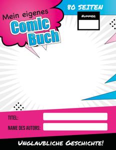 Blanko Comic-Buch Kreatives Ausmalbuch für Kinder für Zeichnen, Malen und Entfaltung der Fantasie Spaßige Comic-Abenteuer für kleine Künstler: Leere ... Malspaß bieten 1 (German Edition) (Independently published)