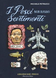 I pesci non hanno sentimenti (Coconino Press)
