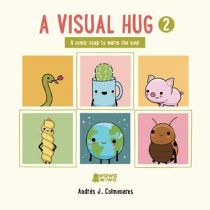 A Visual Hug 2 (Independently published)