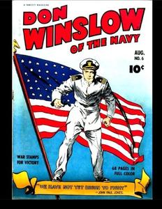 Don Winslow Of The Navy #6: Golden Age Adventure Comic 1943 (CreateSpace Independent Publishing Platform)