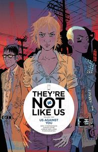 They're Not Like Us Volume 2: Us Against You (Image Comics)